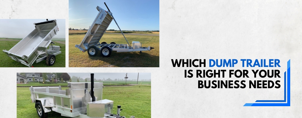 Dump Trailers Demystified: How to Pick the Right One for Your Needs