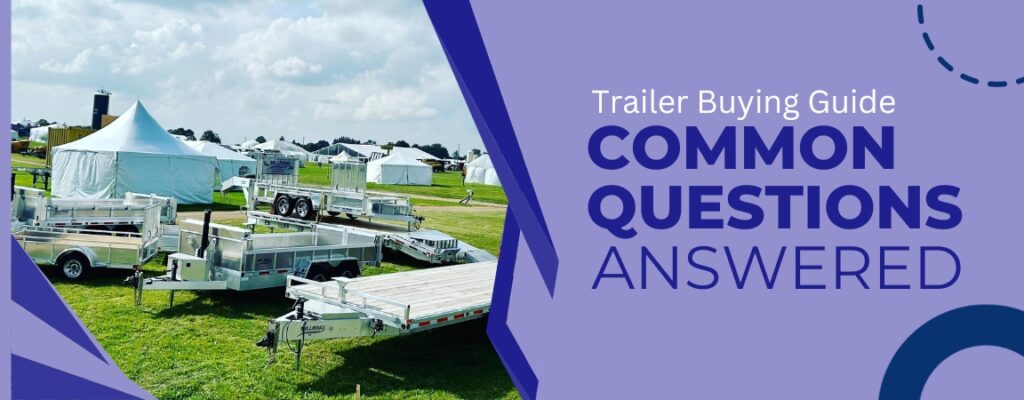 Millroad Trailer Buying Guide: Common Questions Answered